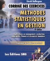 Capa do artigo Méthodes Statistiques En Gestion ; Corrigé Des Exercices (4e Édition)