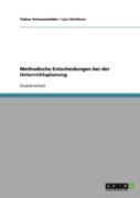 Methodische Entscheidungen Bei Der Unterrichtsplanung
