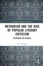 Methodism And The Rise Of Popular Literary Criticism - Preview