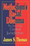 Methodism'S Racial Dilemma