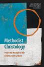 Methodist Christology: From The Wesleys - Preview