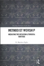 Methodist Worship - Preview