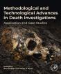 Methodological And Technological Advances In Death Investigations - Preview