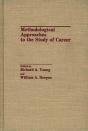 Methodological Approaches To The Study Of Career - Preview