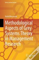 Methodological Aspects Of Grey Systems Theory In Management Research