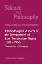 Methodological Aspects Of The Development Of Low Temperature Physics 1881-1956 - Preview