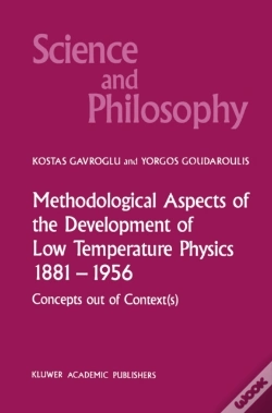 Capa do artigo Methodological Aspects Of The Development Of Low Temperature Physics 1881-1956