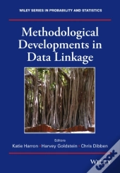 Methodological Developments In Data Linkage
