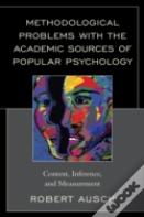 Methodological Problems With The Academic Sources Of Popular Psychology