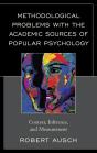 Methodological Problems With The Academic Sources Of Popular Psychology - Preview