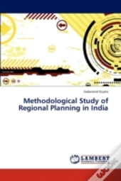 Methodological Study Of Regional Planning In India