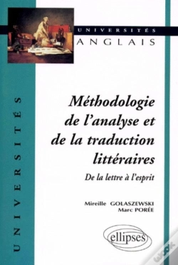 Capa do artigo Méthodologie De L'Analyse Et De La Traduction Littéraires - De La Lettre À L'Esprit