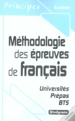 Capa do artigo Méthodologie Des Épreuves De Français ; Universités, Prépas, Bts