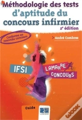 Methodologie Des Tests D'Aptitude Du Concoursinfirmier 2e Ed