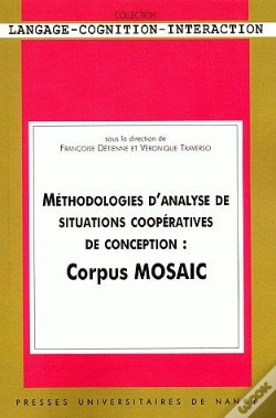 Capa do artigo Méthodologies D'Analyse De Situations Coopératives De Conception : Corpus Mosaic
