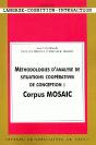 Méthodologies D'Analyse De Situations Coopératives De Conception : Corpus Mosaic - Preview