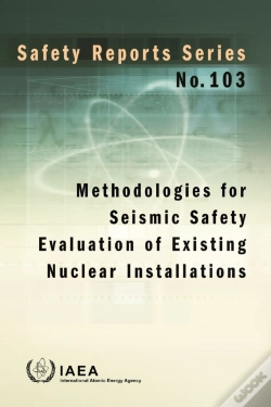 Capa do artigo Methodologies For Seismic Safety Evaluation Of Existing Nuclear Installations