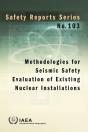 Methodologies For Seismic Safety Evaluation Of Existing Nuclear Installations - Preview