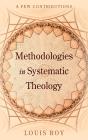 Methodologies In Systematic Theology - Preview