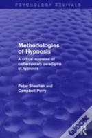 Methodologies Of Hypnosis (Psychology Revivals)