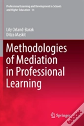 Methodologies Of Mediation In Professional Learning