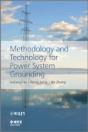 Methodology And Technology For Power System Grounding - Preview