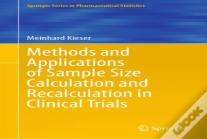 Methods And Applications Of Sample Size Calculation And Recalculation In Clinical Trials