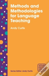 Methods And Methodologies For Language Teaching