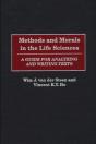 Methods And Morals In The Life Sciences - Preview