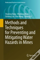 Methods And Techniques For Preventing And Mitigating Water Hazards In Mines
