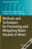 Methods And Techniques For Preventing And Mitigating Water Hazards In Mines
