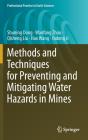 Methods And Techniques For Preventing And Mitigating Water Hazards In Mines - Preview