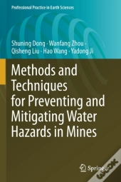 Methods And Techniques For Preventing And Mitigating Water Hazards In Mines
