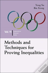 Methods And Techniques For Proving Inequalities: In Mathematical Olympiad And Competitions