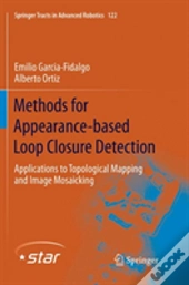 Methods For Appearance-Based Loop Closure Detection