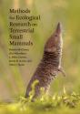 Methods For Ecological Research On Terrestrial Small Mammals - Preview