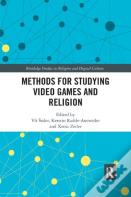 Methods For Studying Video Games And Religion