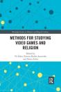 Methods For Studying Video Games And Religion - Preview
