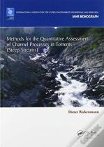 Methods For The Quantitative Assessment Of Channel Processes In Torrents (Steep Streams)