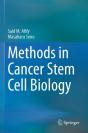 Methods In Cancer Stem Cell Biology - Preview