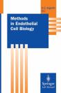 Methods In Endothelial Cell Biology - Preview