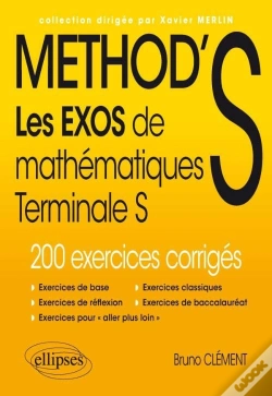 Capa do artigo Method'S Les Exos De Mathematiques Terminale S 200 Exercices Corriges