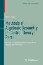 Methods Of Algebraic Geometry In Control Theory: Part I - Preview