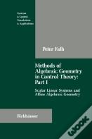 Methods Of Algebraic Geometry In Control Theory