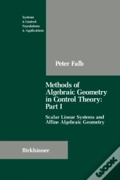 Methods Of Algebraic Geometry In Control Theory