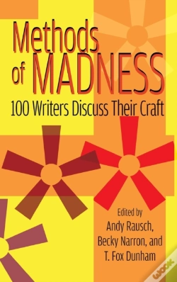 Capa do artigo Methods Of Madness: 100 Writers Discuss