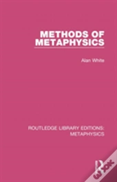 Methods Of Metaphysics