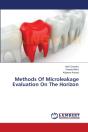 Methods Of Microleakage Evaluation On The Horizon - Preview