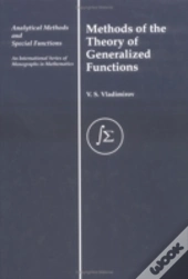Methods Of The Theory Of Generalized Functions
