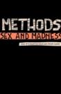 Methods, Sex And Madness - Preview